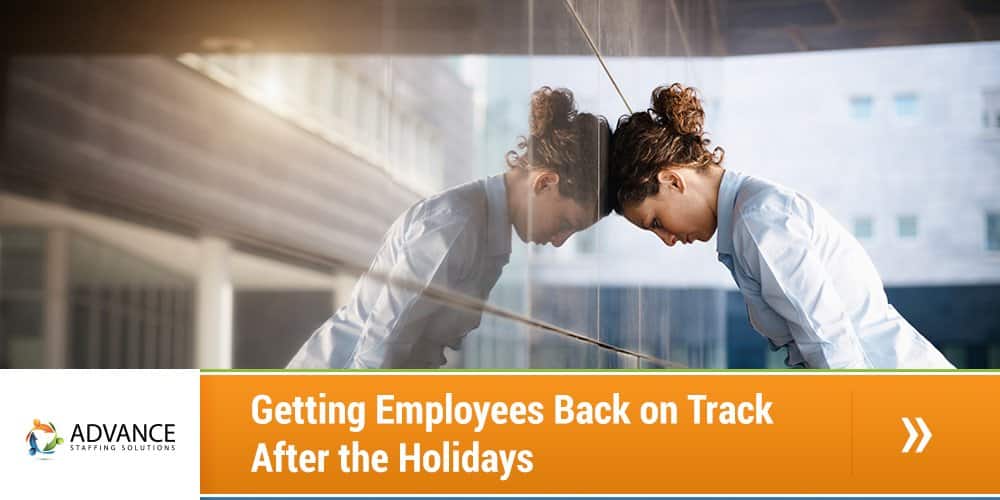 Getting Employees Back on Track After the Holidays
