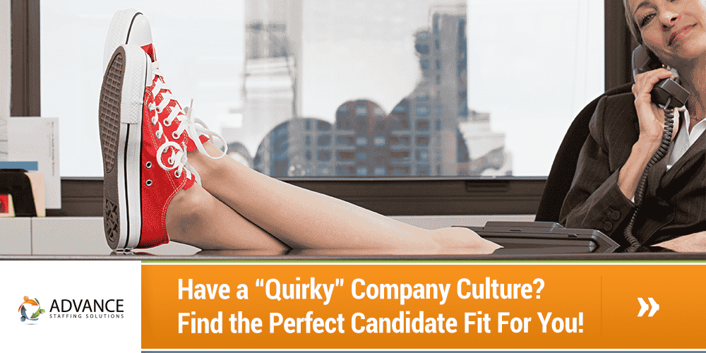 Have a Quirky Company Culture-How to Find the Perfect Candidate Fit For You