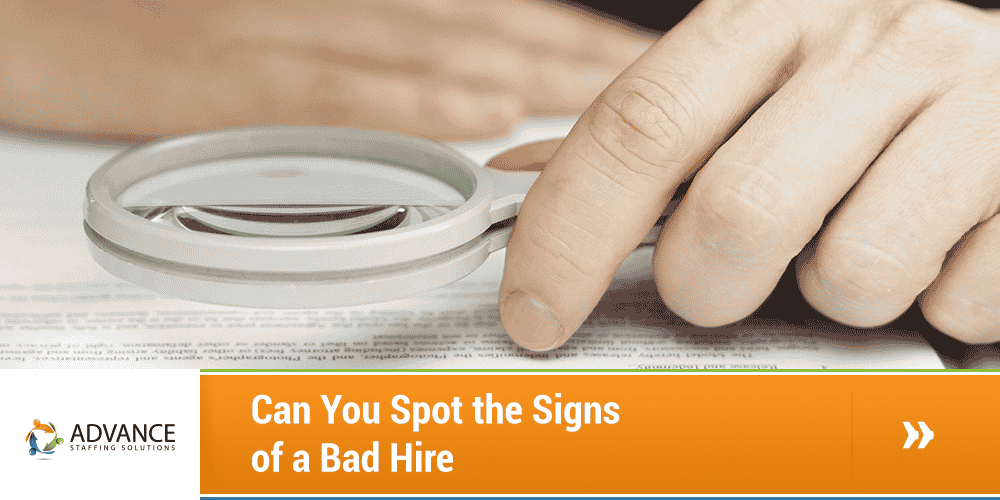 Can You Spot the Signs of a Bad Hire