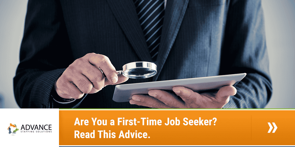 Are You a First-Time Job Seeker Read This Advice