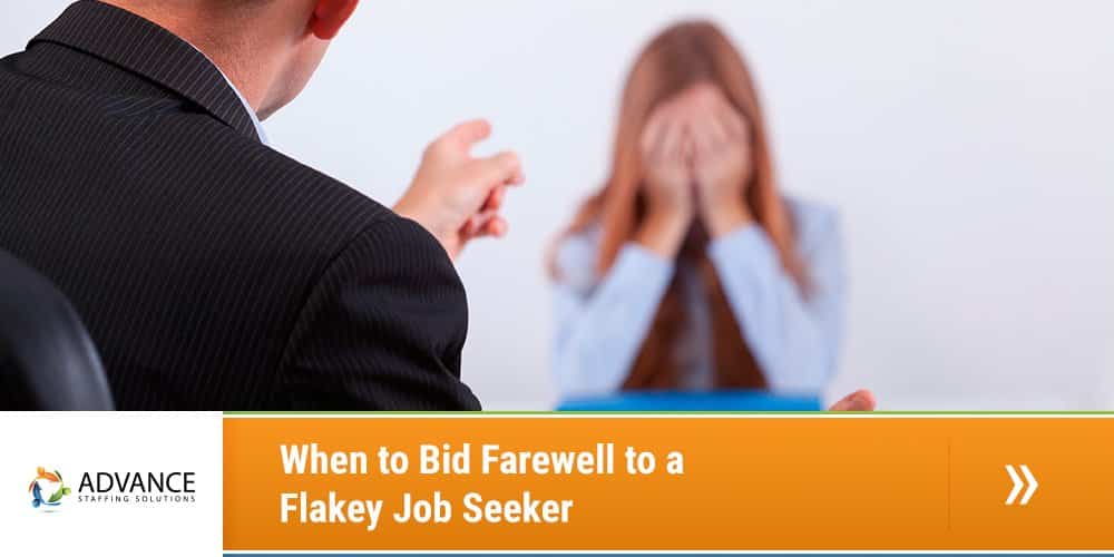 2-when-to-bid-farewell-to-a-flaky-job-seeker